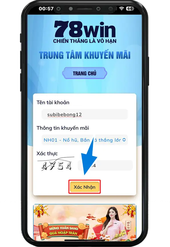 Bước 4 : Nhập Tên Đăng Nhập => chọn Khuyến Mãi NH01 =>Nhập mã xác thực => Hệ thống sẽ xét duyệt tự động